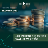 Jak zmieni się rynek walut w 2025?